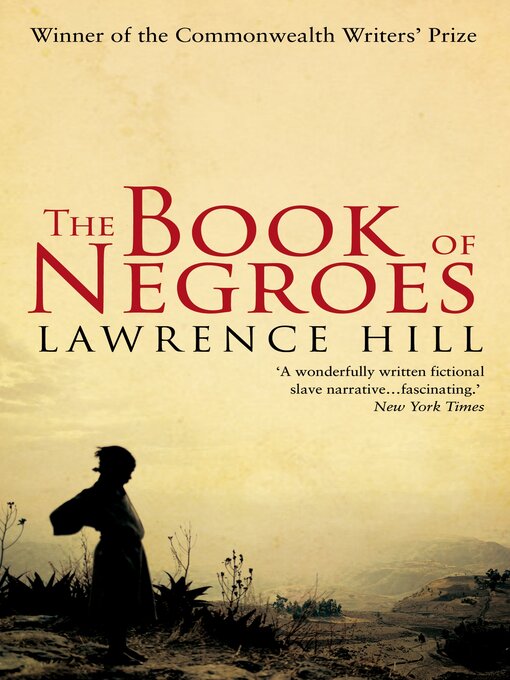 Title details for The Book of Negroes by Lawrence Hill - Wait list